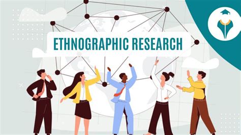  Empowering Ethnographic Research